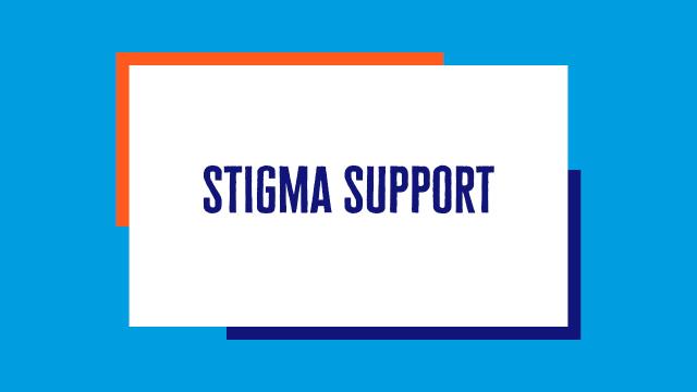 Stigma support