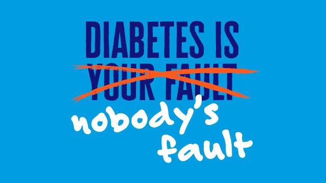 diabetes is nobody's fault