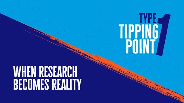 Type 1 Tipping Point: When research becomes reality logo