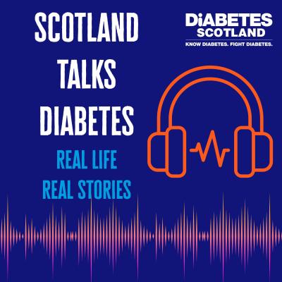 Diabetes Scotland podcast thumbnail